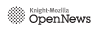 Knight-Mozilla OpenNews